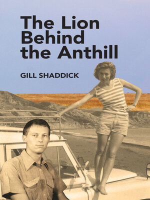 cover image of The Lion Behind the Anthill